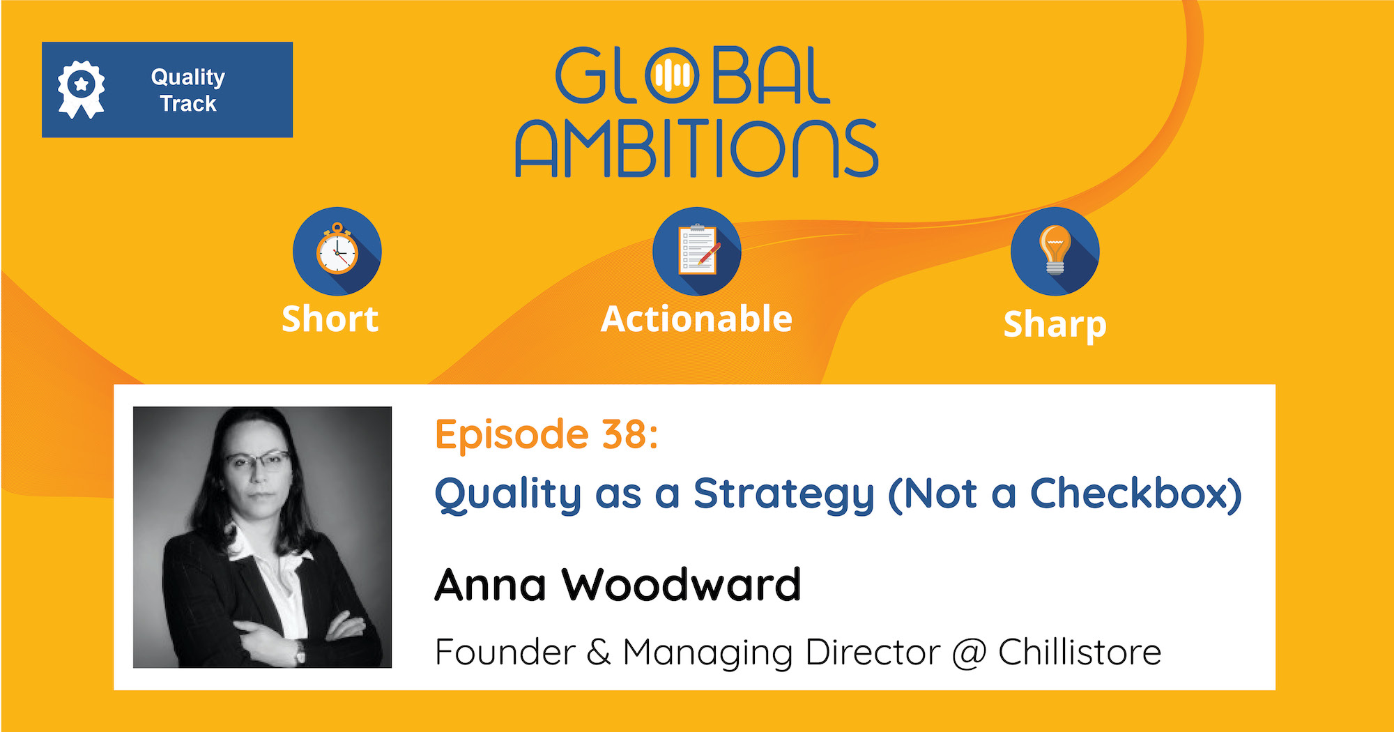 Quality as a Strategy (Not a Checkbox) - Global Ambitions